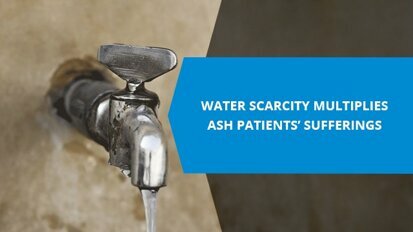 Water scarcity multiplies ASH patients’ sufferings