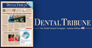 Dental Tribune Austria und WID today jetzt online lesen