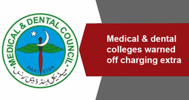 Medical & dental colleges warned off charging extra fee