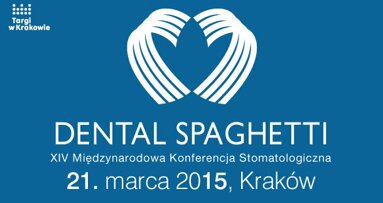 XIV Międzynarodowa Konferencja Stomatologiczna „Dental Spaghetti”