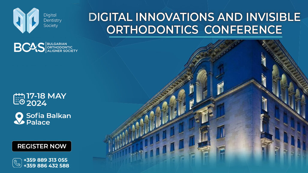 Първата конференция за дигитални иновации и невидима ортодонтия ще се проведе през май в София