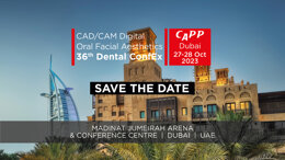 36th Int’l Dental ConfEx CAD/CAM Digital & Oral Facial Aesthetics