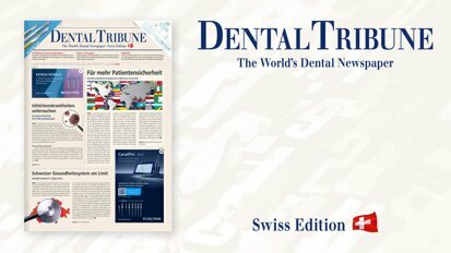Gut informiert mit der aktuellen Dental Tribune Schweiz 2/2023