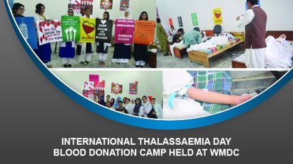INTERNATIONAL THALASSAEMIA DAY – Blood donation camp held at WMDC
