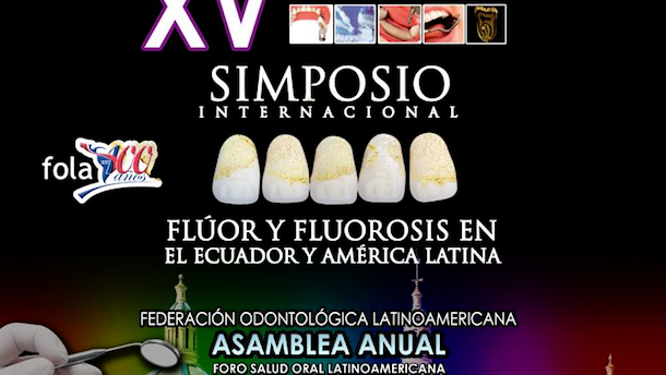 Importante Simposio de FOLA sobre fluorosis en Ecuador