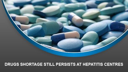 Drugs shortage still persists at hepatitis centres