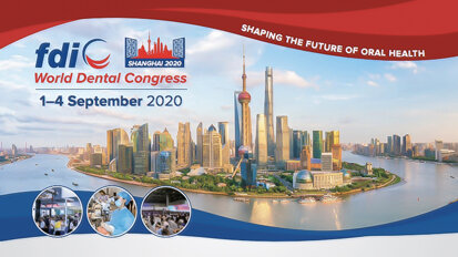 FDI World Dental Congress 2020—China is shaping future of oral health