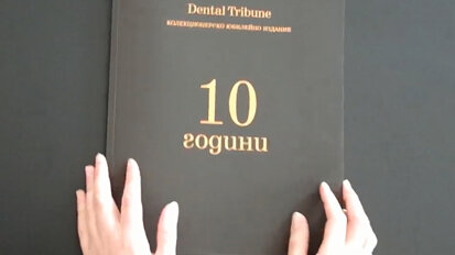 Dental Tribune Bulgaria anniversary edition