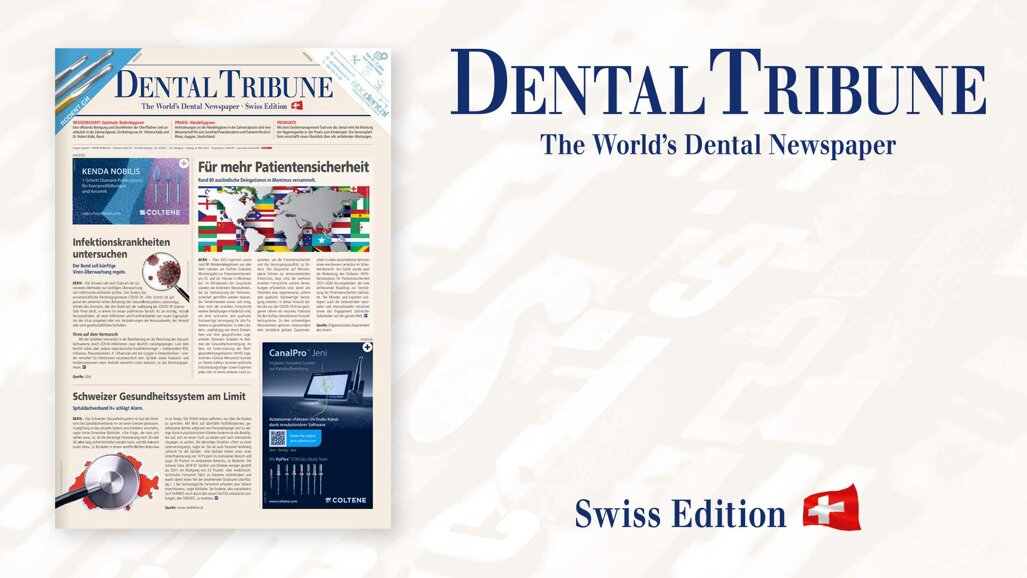 Gut informiert mit der aktuellen Dental Tribune Schweiz 2/2023