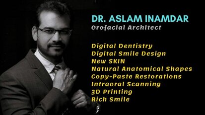 There is much more to Digital Dentistry than owning some digital tools & software- Dr Aslam Inamdar