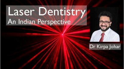Interview: Laser Dentistry-An Indian Perspective