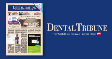 Die neue Dental Tribune Österreich jetzt online lesen