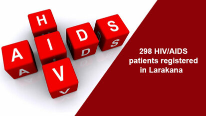 298 HIV/AIDS patients registered in Larakana
