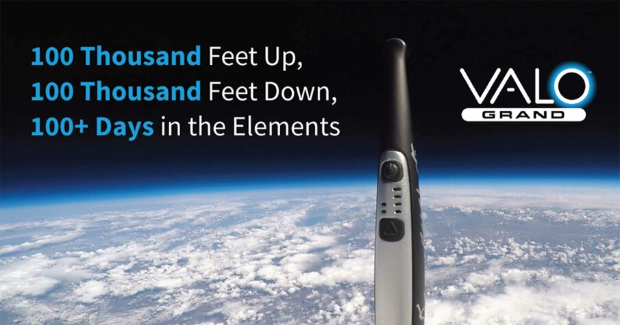 Logo and title excluded, the above is a non-doctored image of a VALO Grand curing light as it ascends through Earth's atmosphere. 