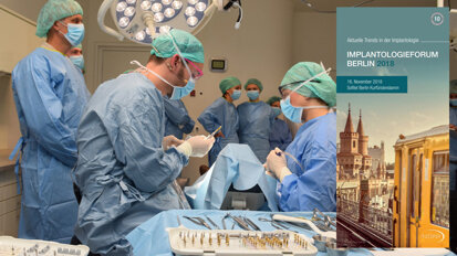 Implantologie spannend und praxisnah in Berlin