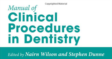 King’s College London  academics produce  definitive guide on the core procedures in dentistry