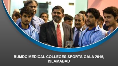 BUMDC medical colleges sports gala 2015, Islamabad