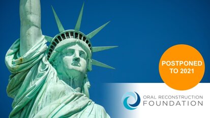 Oral Reconstruction Global Symposium New York postponed to 2021