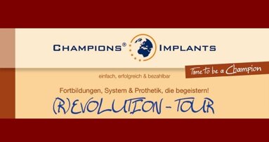 Champions®-Implants auf „(R)EVOLUTION– TOUR“