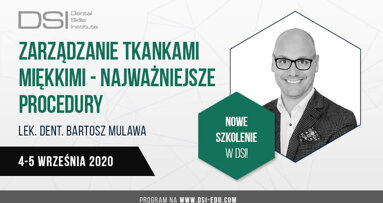„Zarządzanie tkankami miękkimi – najważniejsze procedury” – Warszawa, 4-5.09.2020 r.