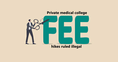 Private medical college fee hikes ruled illegal