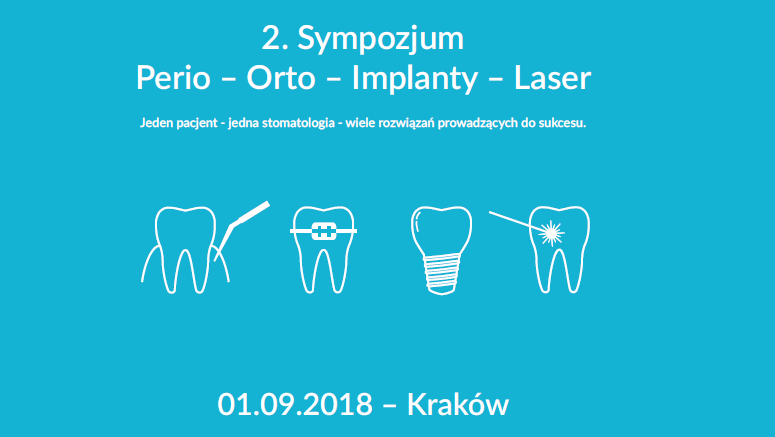 2. Sympozjum Perio – Orto – Implanty – Laser