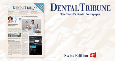 Lesenswert: Die Dental Tribune Schweiz 3/2022 ist da
