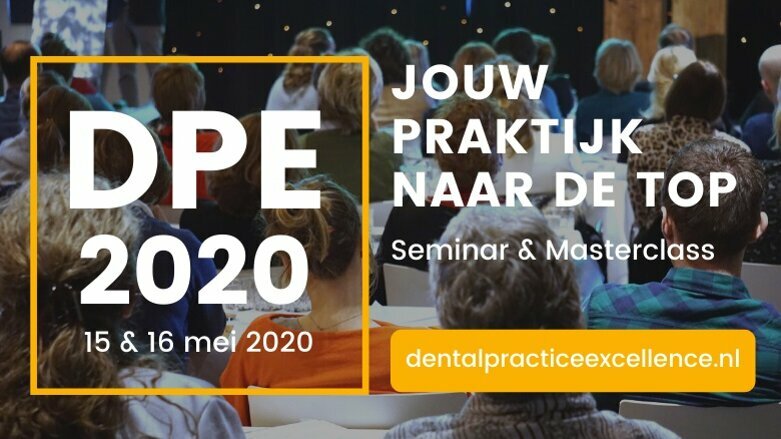 Dental Practice Excellence – Hét event voor praktijkhouder en praktijkmanager