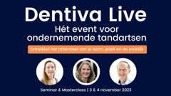 Dentiva Live | Hét seminar voor ondernemende tandartsen
