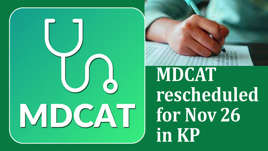 MDCAT rescheduled for Nov 26 in KP