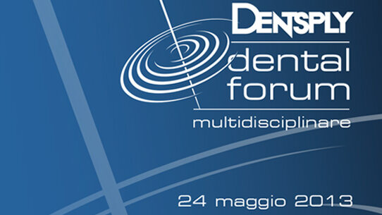 Dentsply Dental Forum, Rimini – 24 maggio 2013