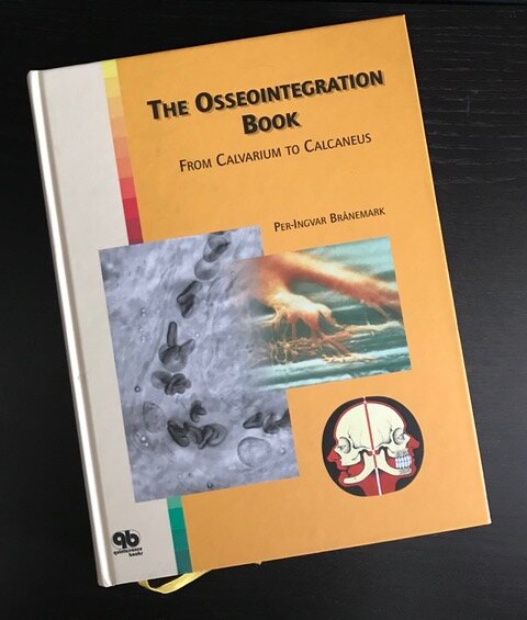 The Osseointegration Book From Calvarium To Calcaneus.