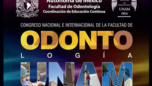 Congreso Internacional de la Facultad de Odontología UNAM-AMIC 2017