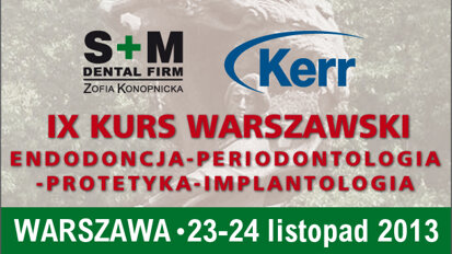 X Kurs Warszawski „Endodoncja – Periodontologia – Protetyka – Implantologia