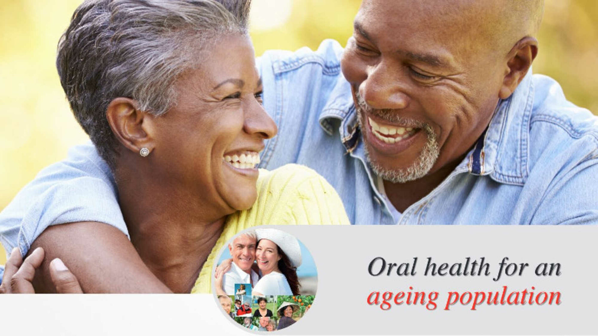 Boa saúde bucal como parte positiva do processo de envelhecimento