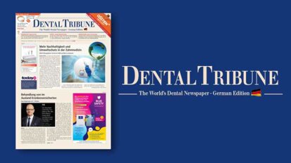 Die Dental Tribune Deutschland 7/2021 ist erschienen