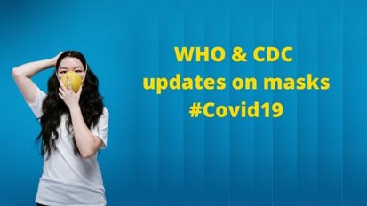 Latest (Dec 2020) updates from WHO and CDC on the use of masks in the context of COVID-19