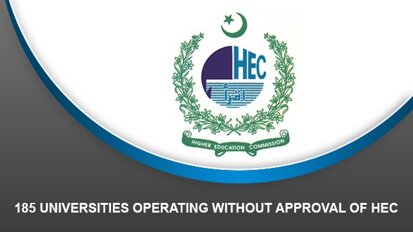 185 universities operating without approval of HEC