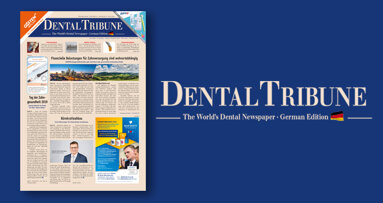Jetzt ePaper lesen: Die aktuelle Dental Tribune Germany ist online