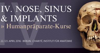 4. Nose, Sinus & Implants – Humanpräparate-Kurs für Implantologen