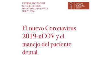 El nuevo Coronavirus 2019-nCOV y el manejo del paciente dental