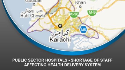 Public Sector Hospitals – Shortage of staff affecting health delivery system