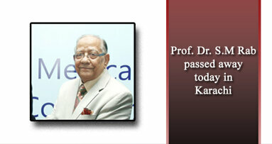 Prof. Dr. S.M Rab passed away today in Karachi