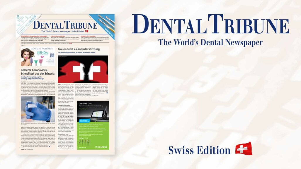 Dental Tribune Schweiz: Die erste Ausgabe des Jahres ist da!