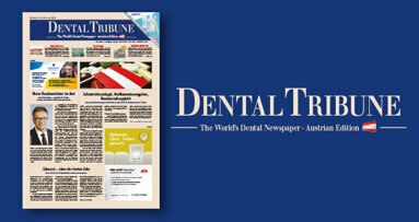 Jetzt online lesen: Die aktuelle Dental Tribune Austria