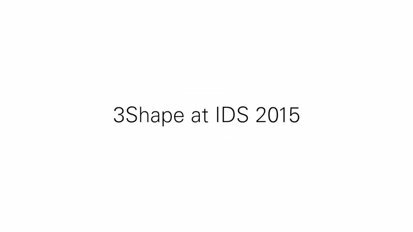 Relive the excitement - 3Shape at IDS 2015