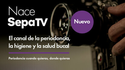 En marcha Sepa TV: formación práctica y de excelencia en Periodoncia, Higiene Bucal y Gestión