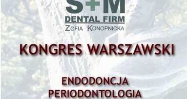 VII Kurs Warszawski „Endodoncja – Periodontologia – Protetyka – Implantologia”