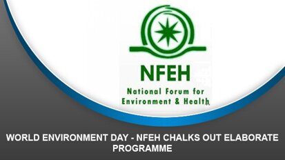 World Environment Day – NFEH chalks out elaborate programme