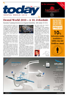today Dental World Budapest 14 Oct. 2010